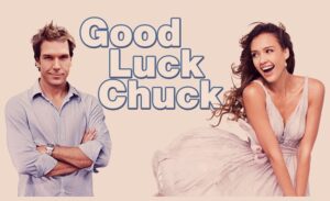 Good Luck Chuck Parents Guide