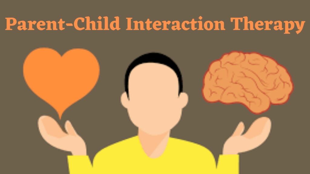 Parent-Child Interaction Therapy