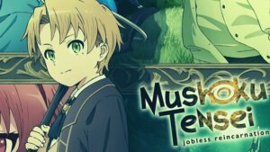 Mushoku Tensei Jobless Reincarnation Parents Guide | 2021 Series Age Rating