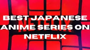 10 Best Japanese anime series on Netflix | Age Rating juju