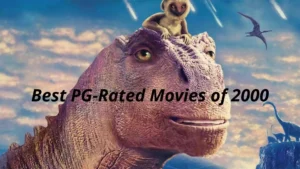 Best PG-Rated Movies of 2000