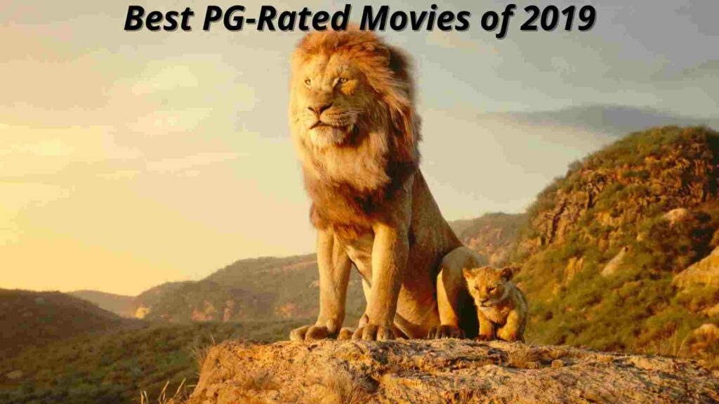 Best PG-Rated Movies of 2019