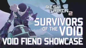 Risk of Rain 2 Survivors of the Void parents guide | 2022