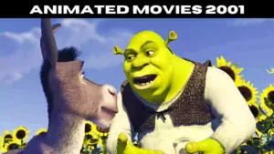 Animated Movies 2001