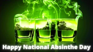 Happy Absinthe Day | 2022