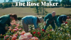 The Rose Maker Parents guide and Age Rating