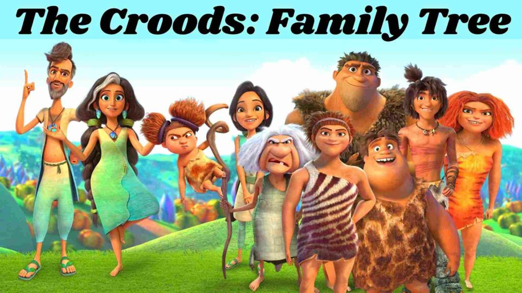 The Croods: Family Tree Parents guide and Age Rating | 2022