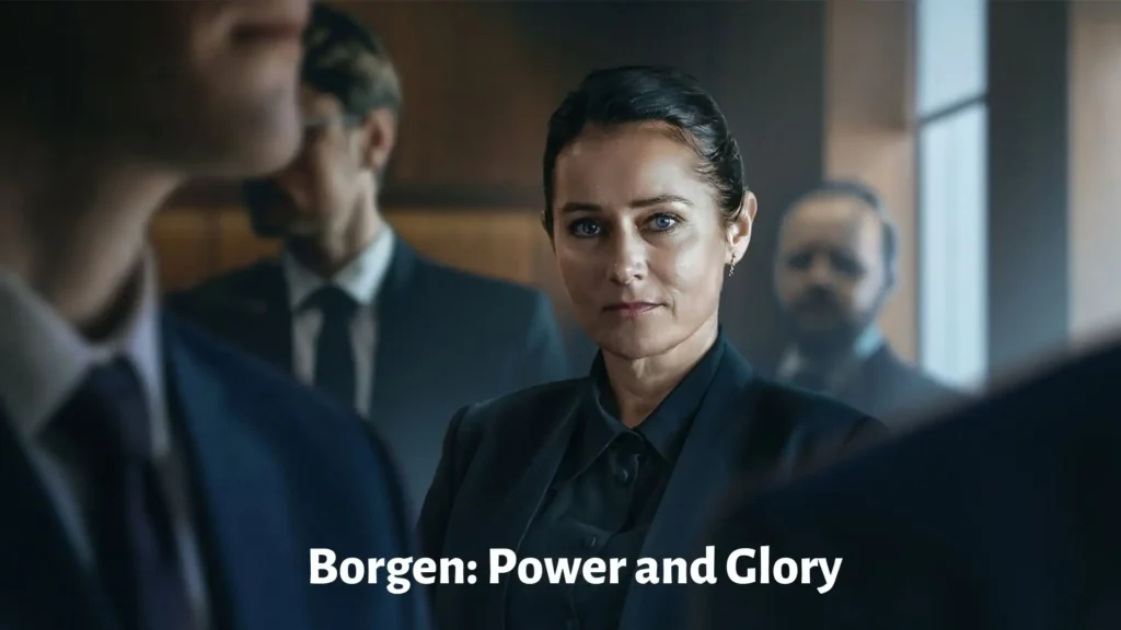 Borgen: Power and Glory Parents Guide and Age Rating | 2022