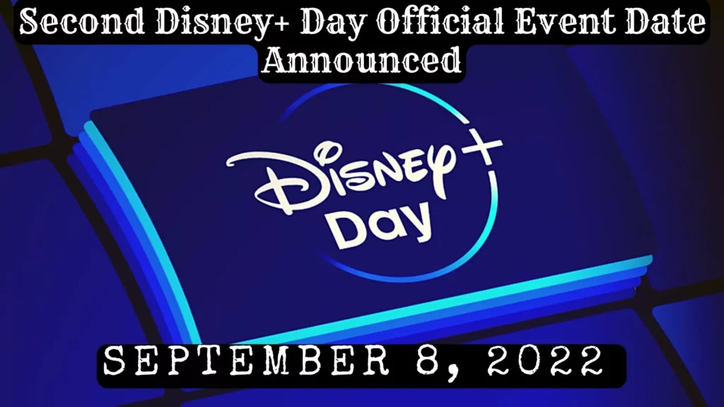 Second Disney+ Day Official Event Date Announced