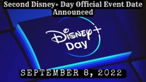 Second Disney+ Day Official Event Date Announced