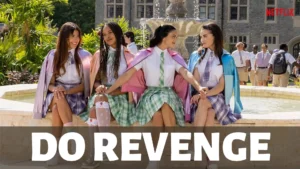 DO REVENGE Parents Guide | DO REVENGE Age Rating(2022)