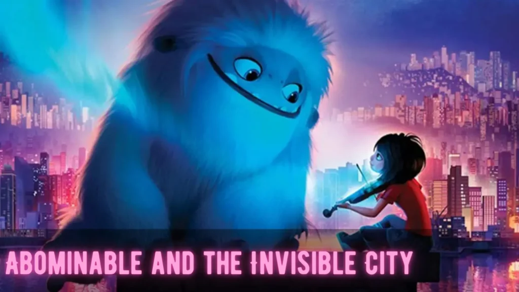 Abominable and the Invisible City Parents Guide | Age Rating