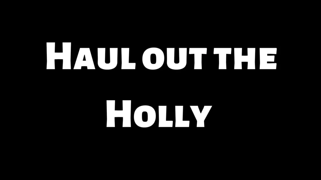 Haul out the Holly Parents Guide | Age Rating (2022)