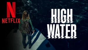 High Water Parents Guide | High Water Age Rating (2022)