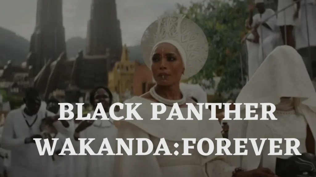 Black Panther: Wakanda Forever