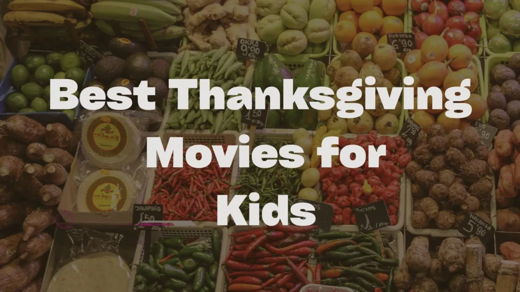 Best Thanksgiving Movies for Kids