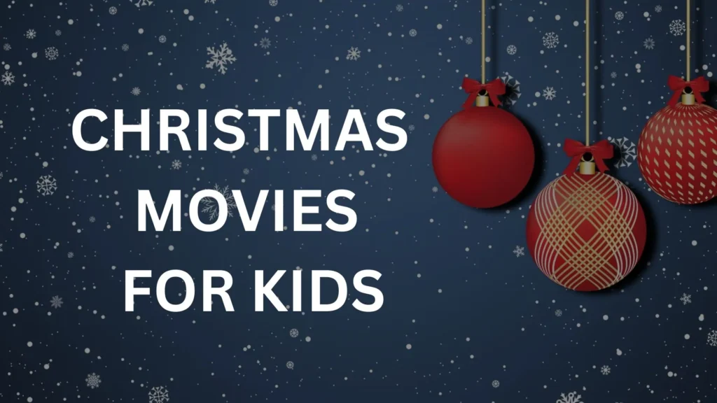 Christmas movies for kids