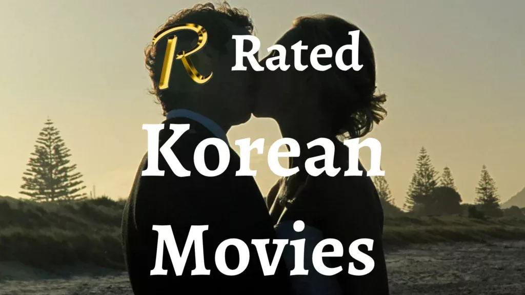 R Rated Korean Movies