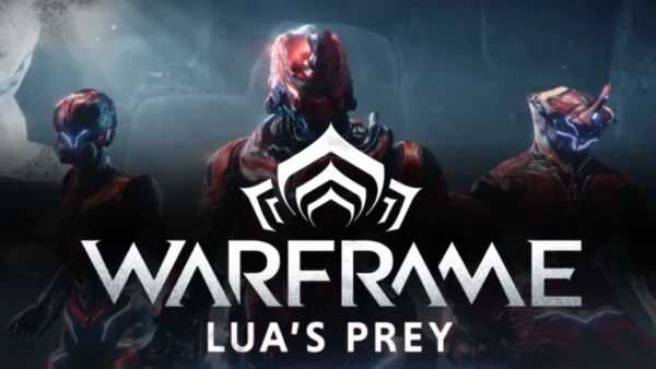 Warframe Luas Prey Parents Guide