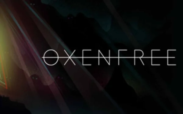 Oxenfree Parents Guide