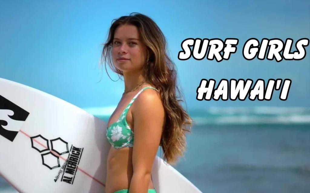 Surf Girls Hawai'i Parents Guide