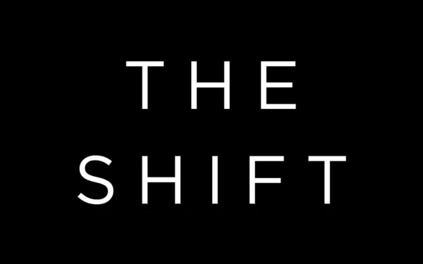 The Shift Parents Guide