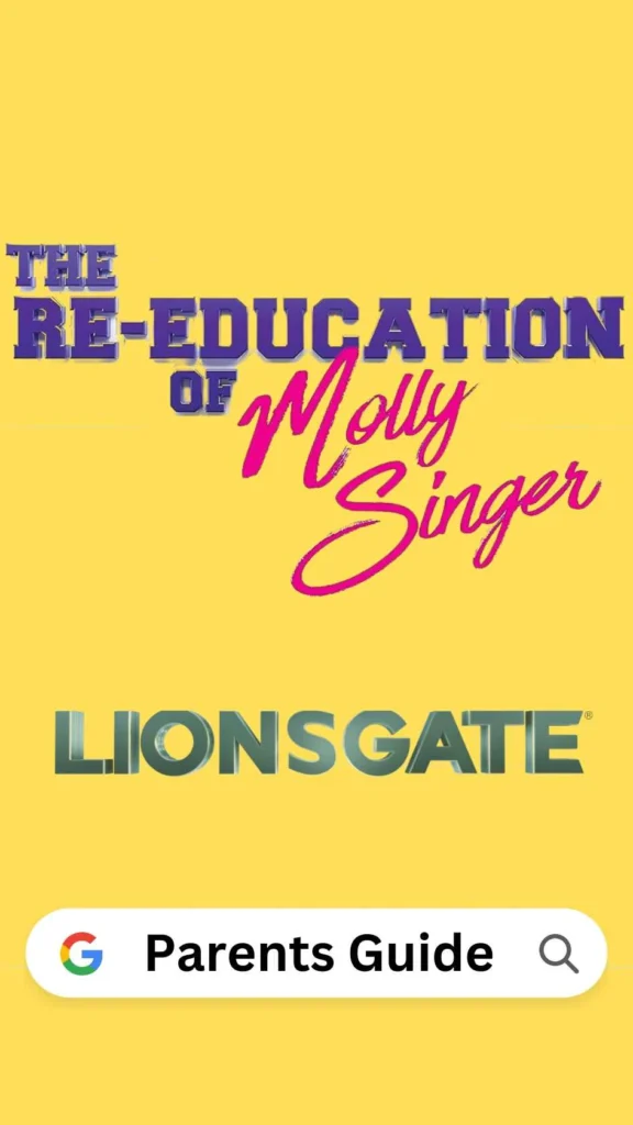 The Re-Education of Molly Singer Parents Guide