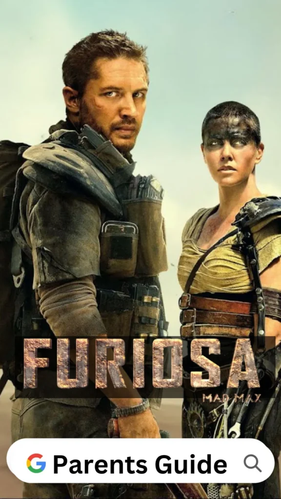 Furiosa Parents Guide