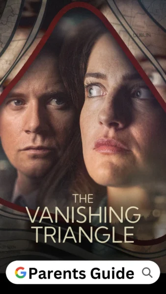 The Vanishing Triangle Parents Guide