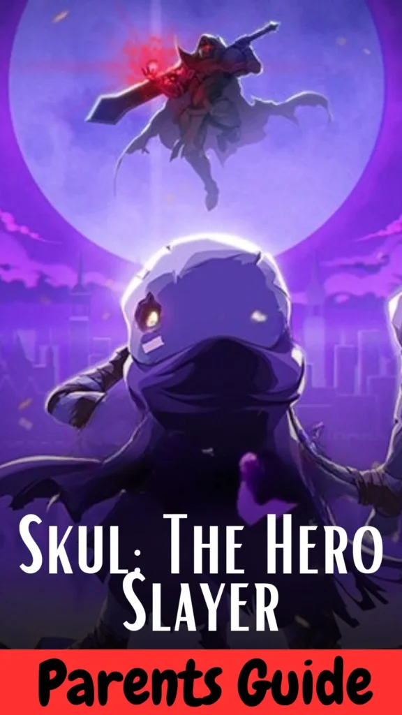 Skul The Hero Slayer Parents Guide (1)