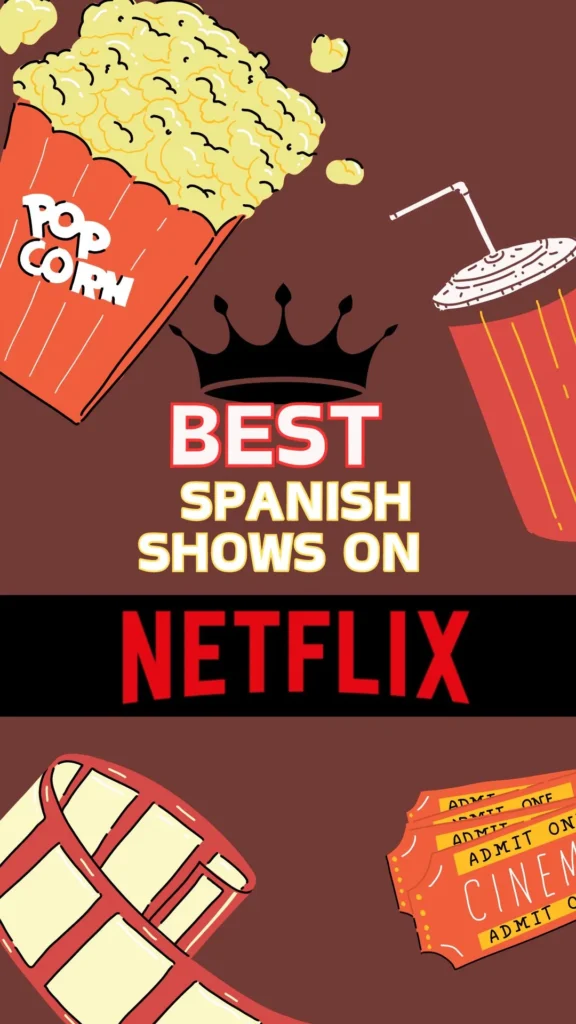 Best Spanish Shows on Netflix (1)